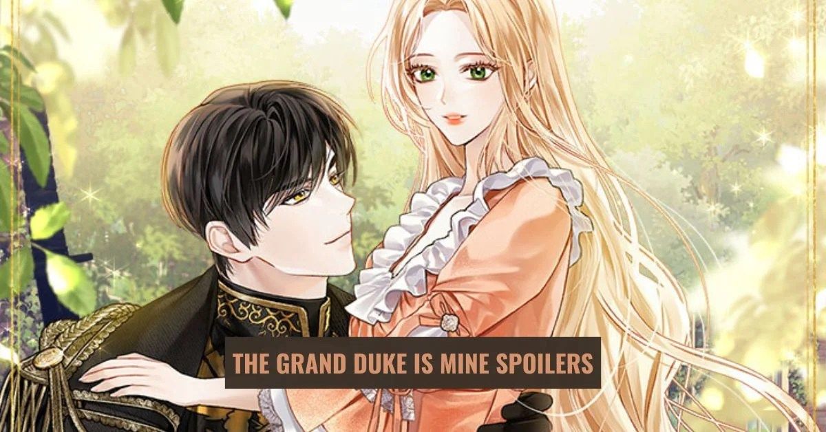 The Grand Duke Is Mine: Spoilers and Insights