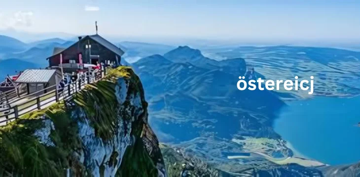 Exploring Östereich: A Journey Through Austria's Cultural and Natural Wonders